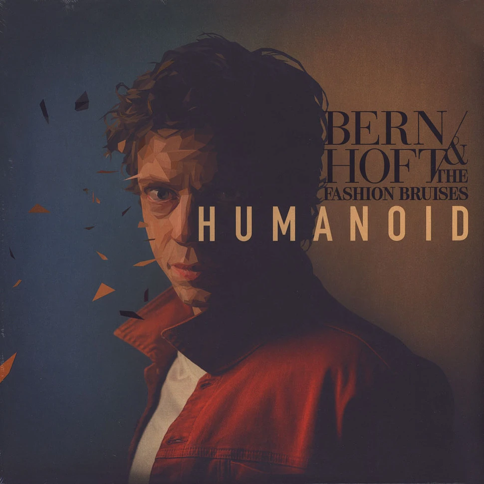 Bernhoft & The Fashion Bruises - Humanoid