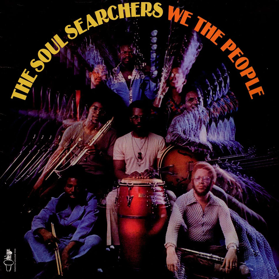 The Soul Searchers - We The People