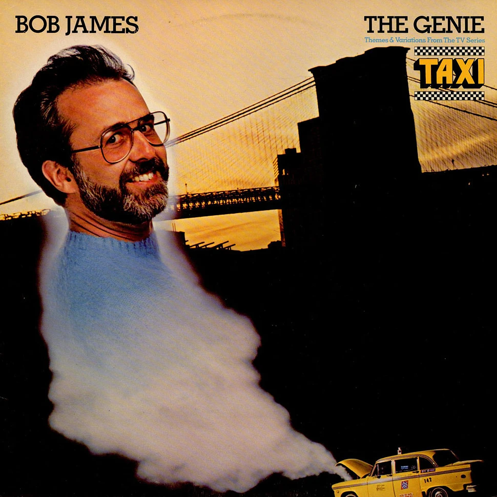 Bob James - The Genie - Themes & Variations From The TV Series "Taxi"