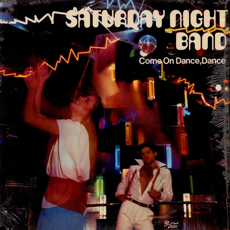 Saturday Night Band - Come On Dance, Dance