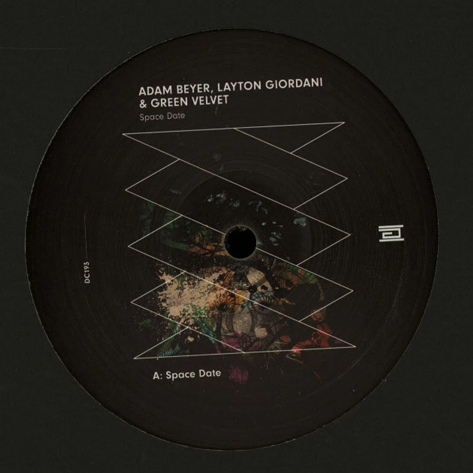 Adam Beyer, Layton Giordani & Green Velvet - Space Date