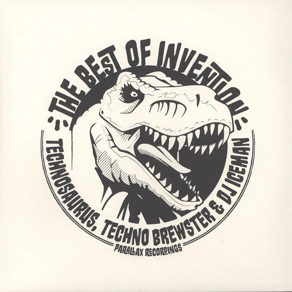 Technosaurus, Techno Brewster & DJ Iceman - Best Of Invention EP