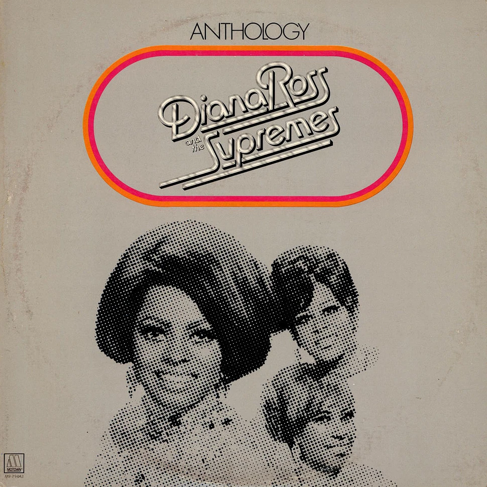 Diana Ross And The Supremes - Anthology