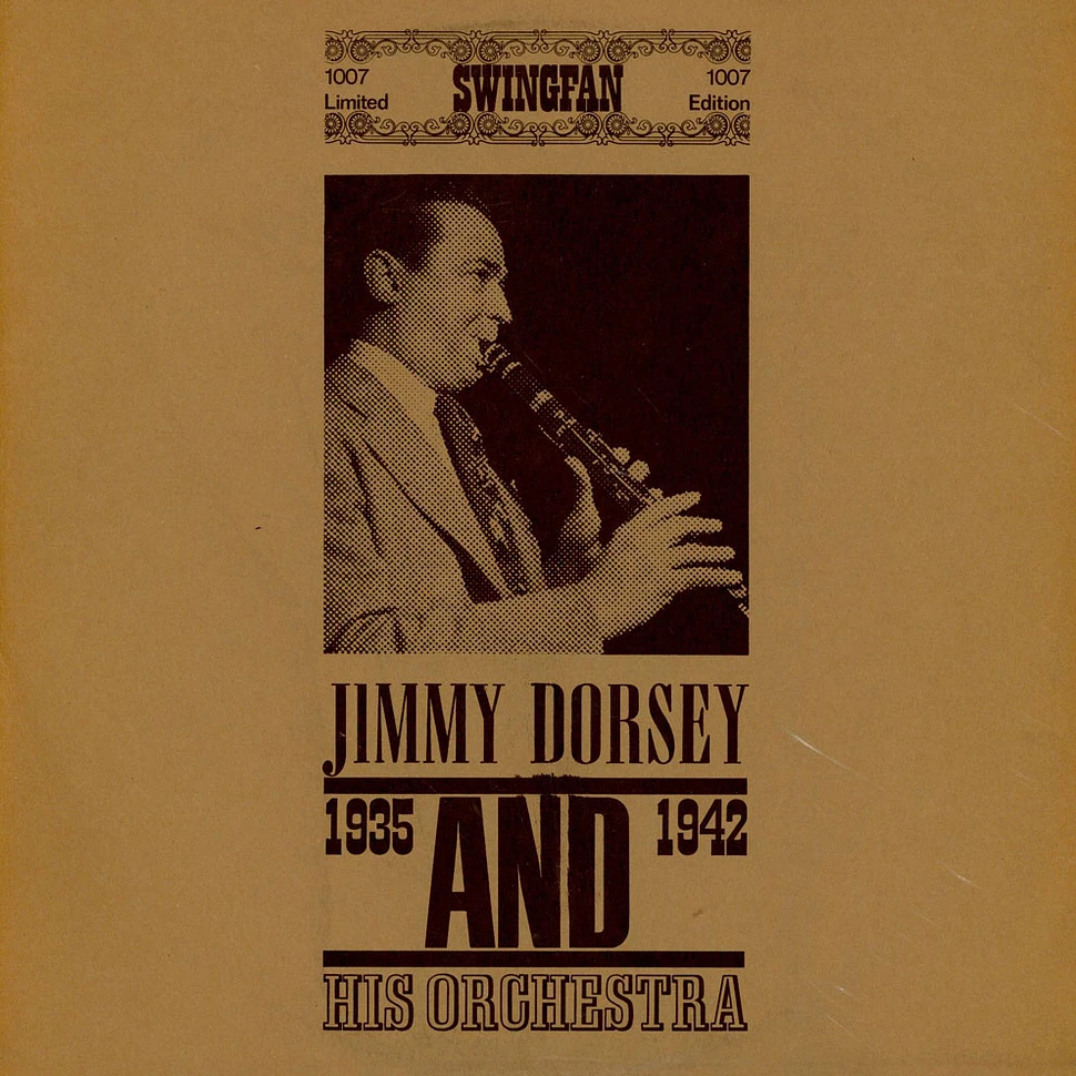 Jimmy Dorsey And His Orchestra - Jimmy Dorsey And His Orchestra 1935 - 1942