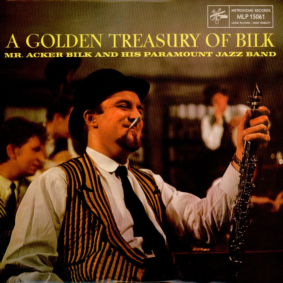 Acker Bilk And His Paramount Jazz Band - A Golden Treasury Of Bilk