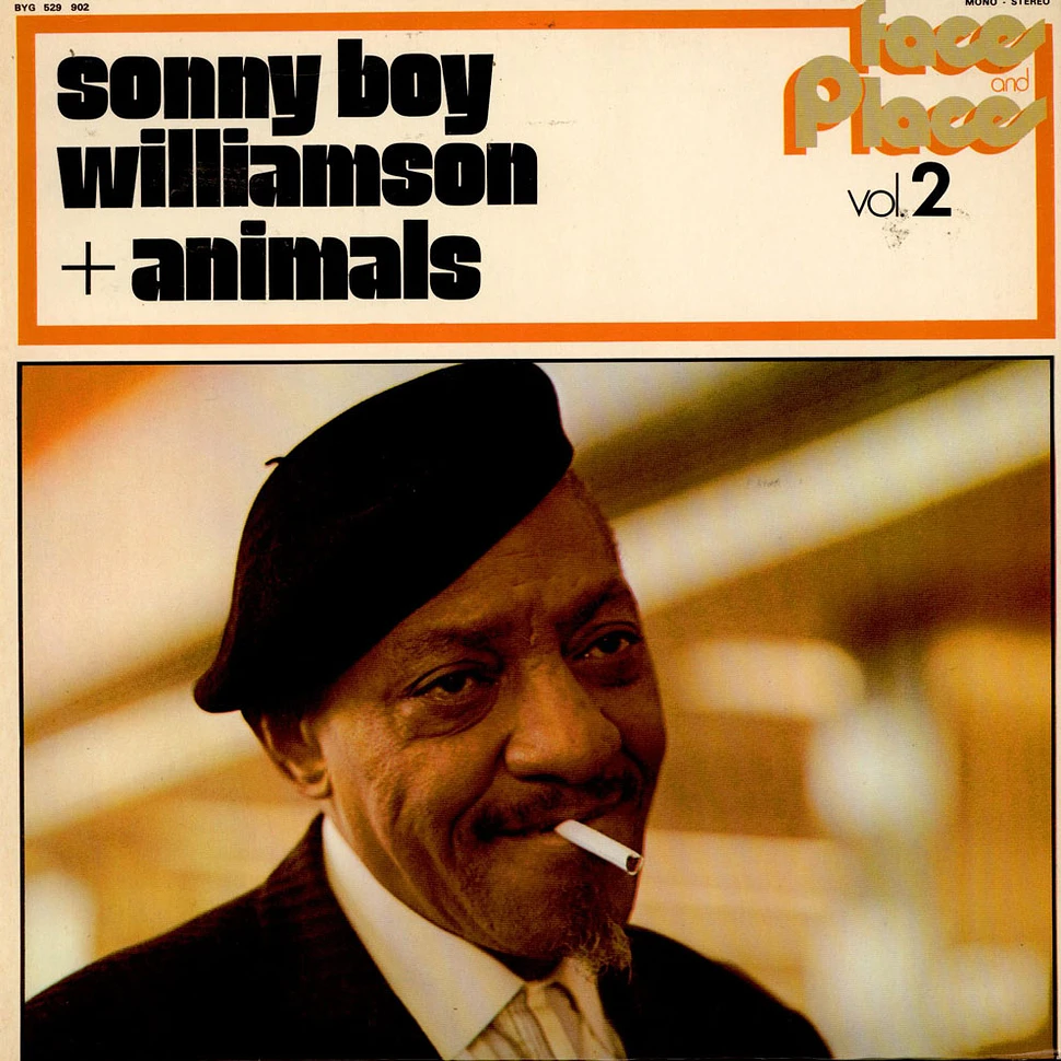 Sonny Boy Williamson + The Animals - Sonny Boy Williamson + Animals (Faces & Places Vol. 2)