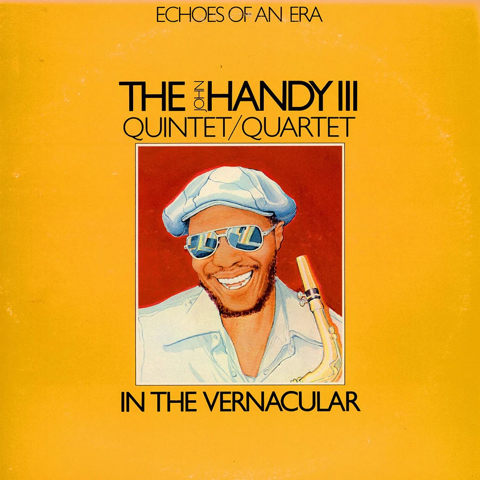 John Handy Quintet / John Handy Quartet - In The Vernacular