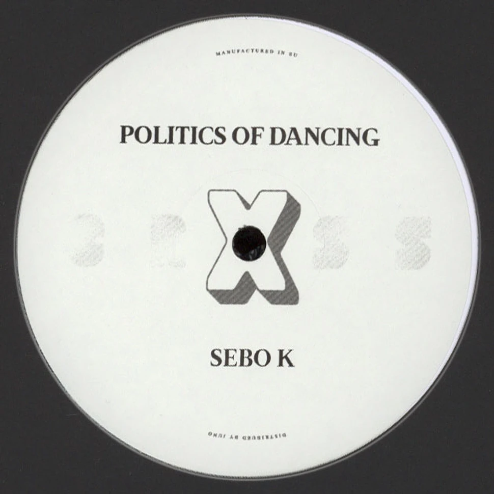 V.A. - Politics Of Dancing X Cab Drivers & Sebo K