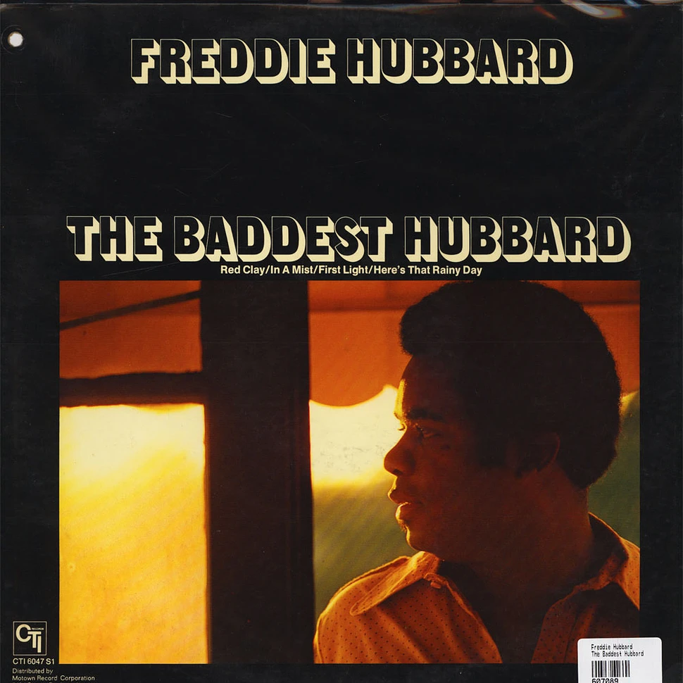 Freddie Hubbard - The Baddest Hubbard (An Anthology Of Previously Released Recordings)