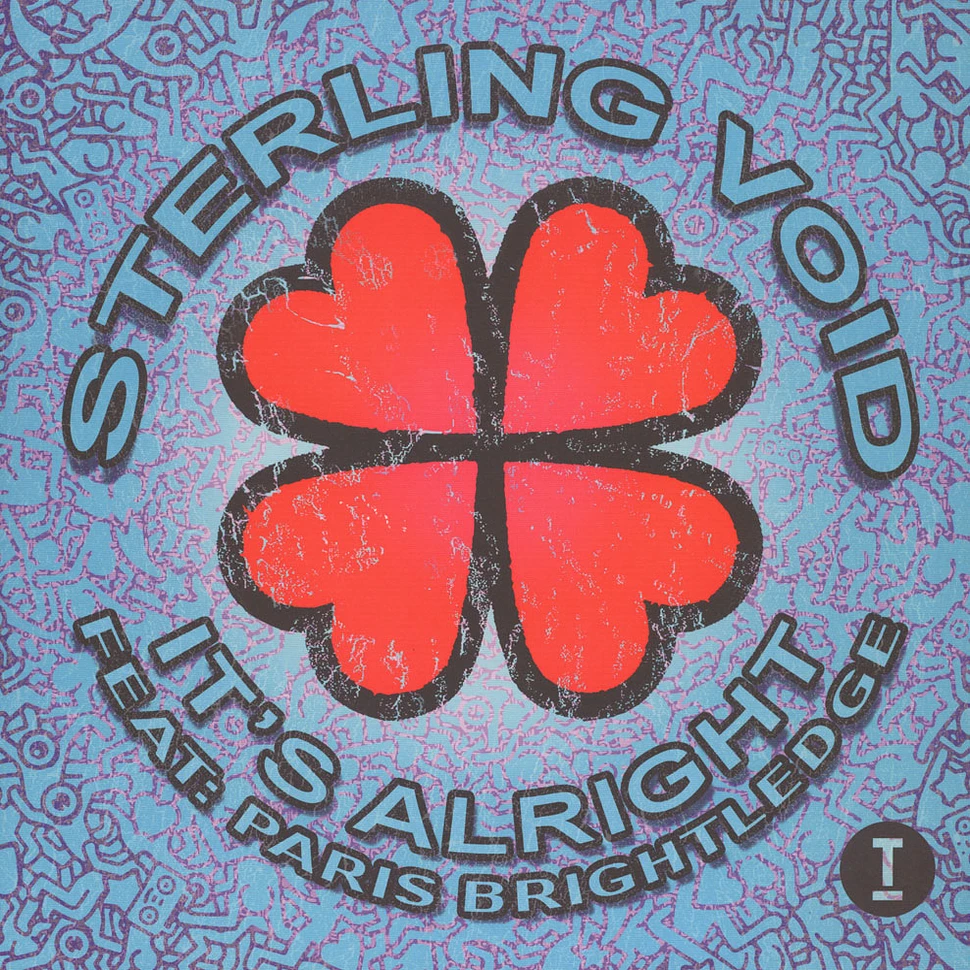 Sterling Void - It's Alright Featuring Paris Brightledge