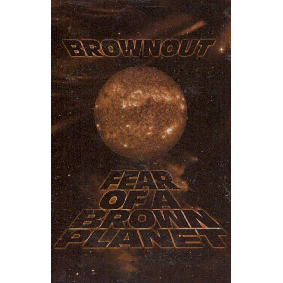 Brownout - Fear Of A Brown Planet