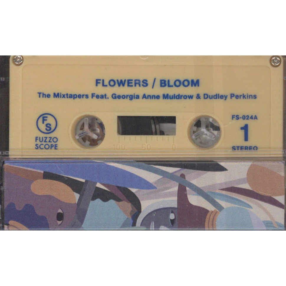 The Mixtapers - Flowers / Bloom Feat. Georgia Anne Muldrew & Dudley Perkins