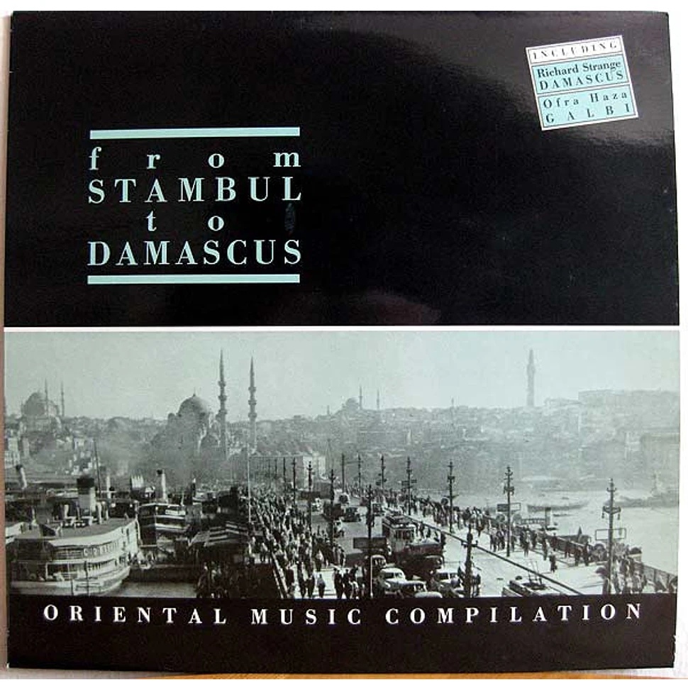 V.A. - From Stambul To Damascus - Oriental Music Compilation