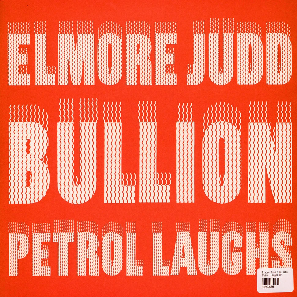 Elmore Judd / Bullion - Petrol Laughs EP