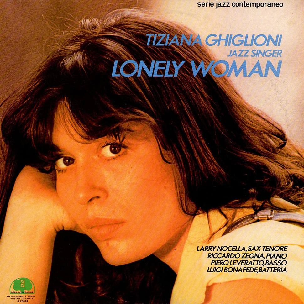 Tiziana Ghiglioni / Larry Nocella / Riccardo Zegna / Piero Leveratto / Luigi Bonafede - Lonely Woman