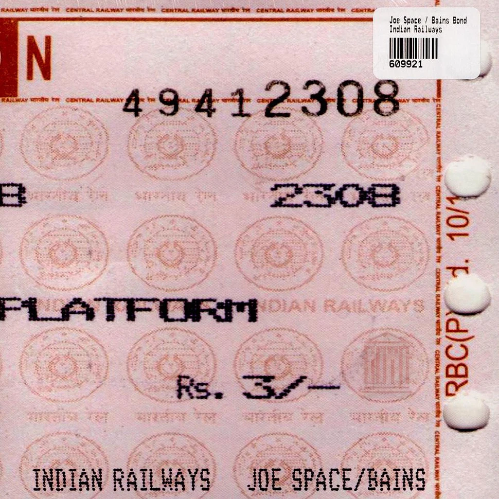Joe Space / Bains Bond - Indian Railways