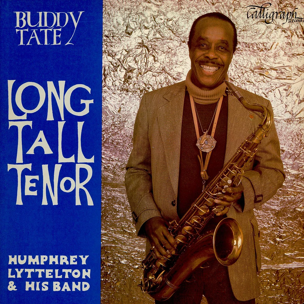 Buddy Tate With Humphrey Lyttelton And His Band - Long Tall Tenor