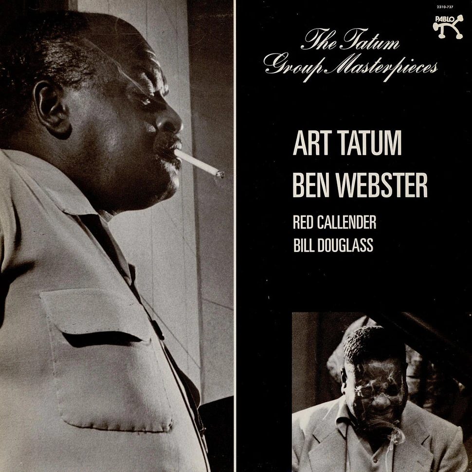 Art Tatum, Ben Webster, Red Callender, Bill Douglass - The Tatum Group Masterpieces