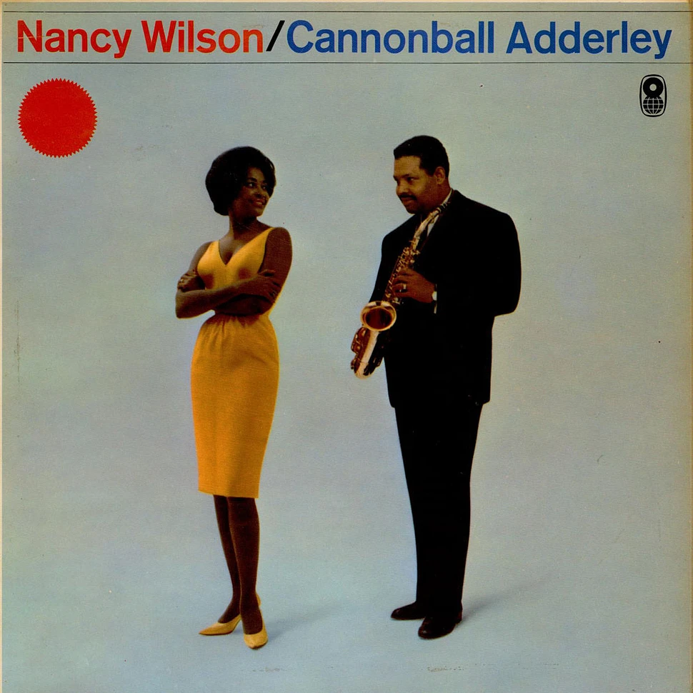 Nancy Wilson With The Cannonball Adderley Quintet - The Swinging's Mutual