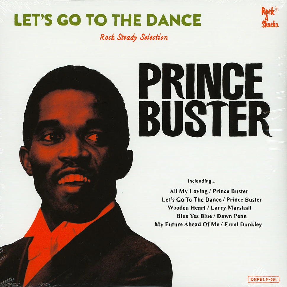 Prince Buster - Let's Go To The Dance: Rocksteady Collection