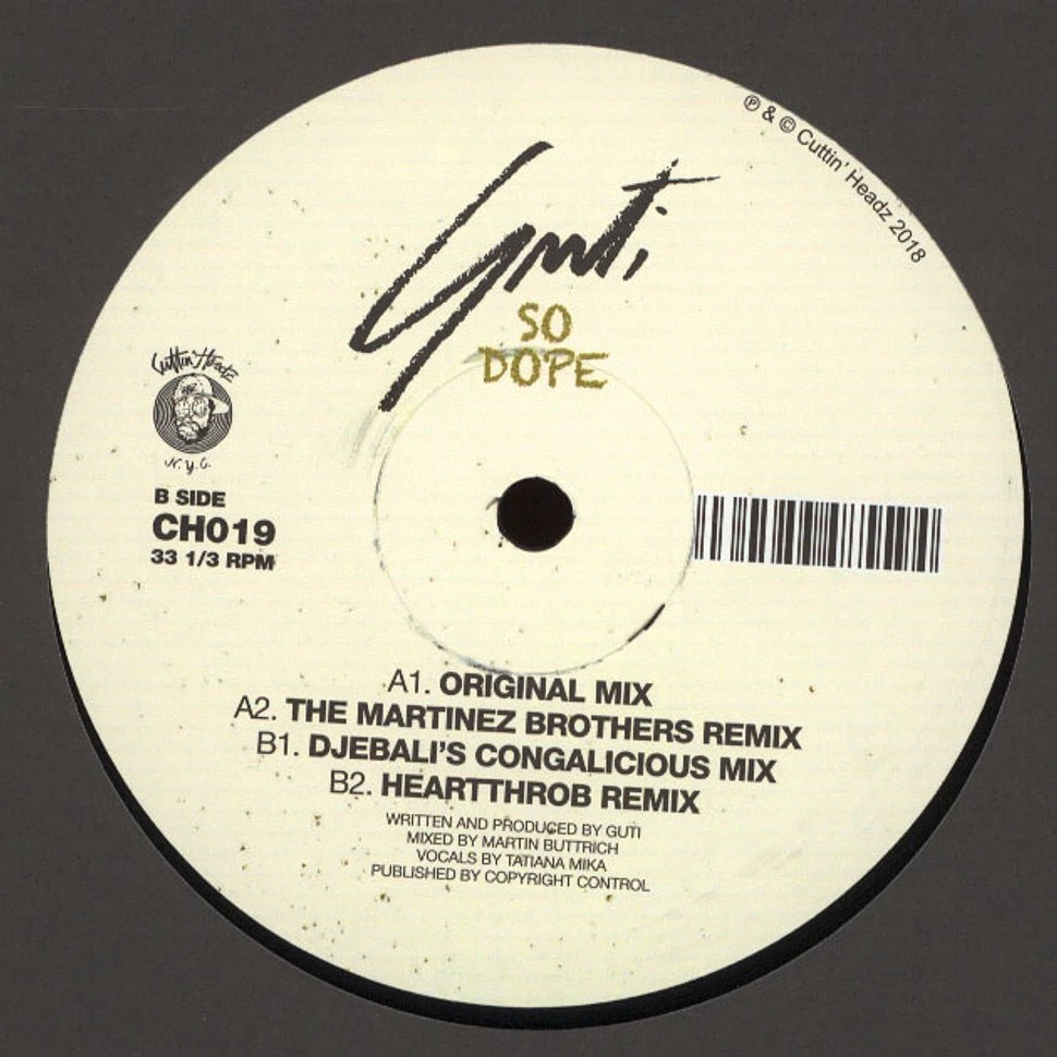 Guti - So Dope Martinez Brothers, DJebali, Heartthrob Remixes