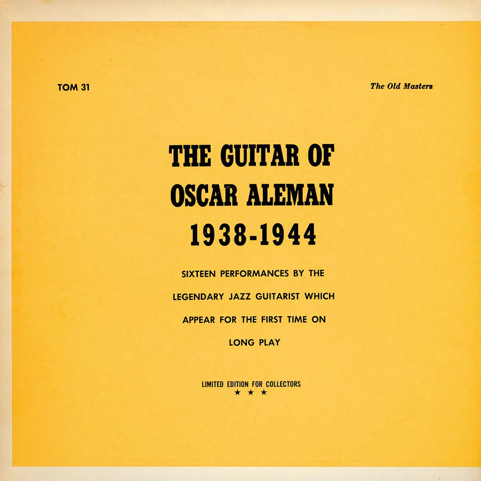 Oscar Aleman - The Guitar Of Oscar Aleman 1938-1944