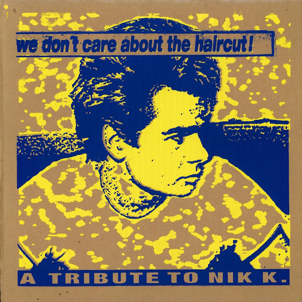 V.A. - We Don't Care About The Haircut! - A Tribute To Nik Kershaw