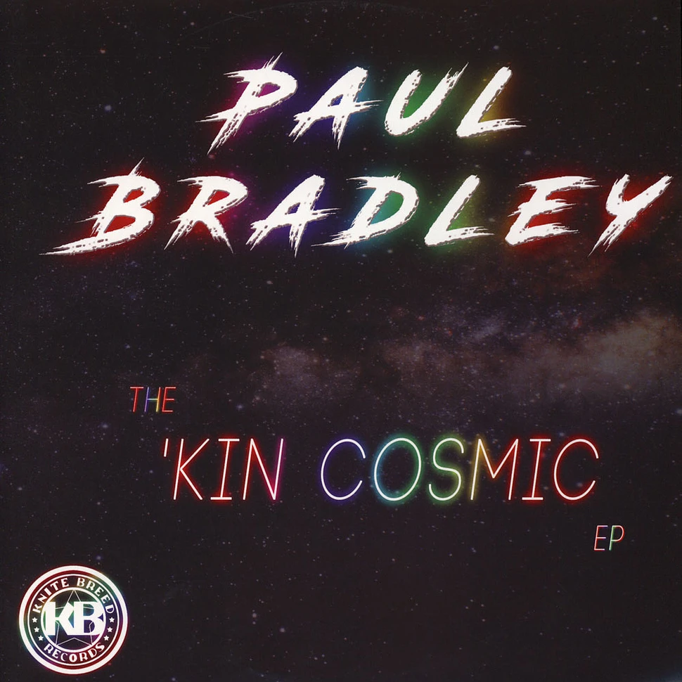 Paul Bradley - Kin Cosmic EP