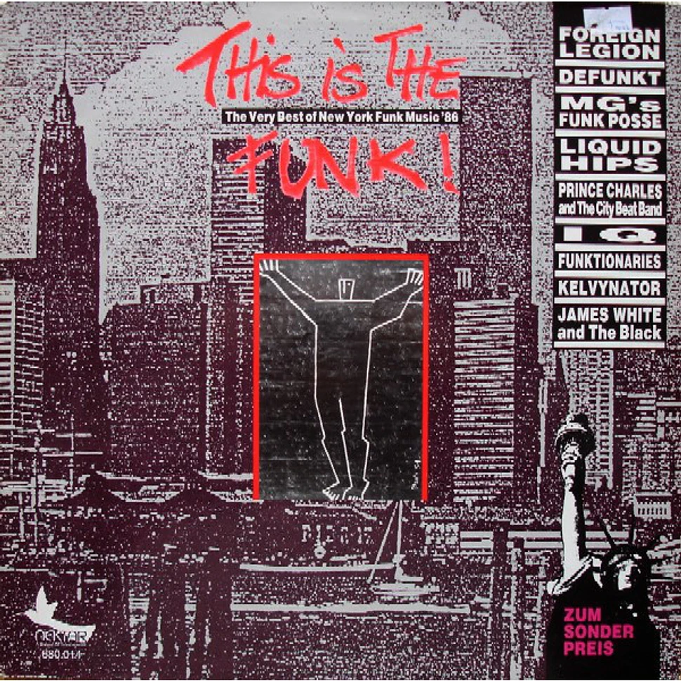 V.A. - This Is The Funk! - The Very Best Of New York Funk Music '86