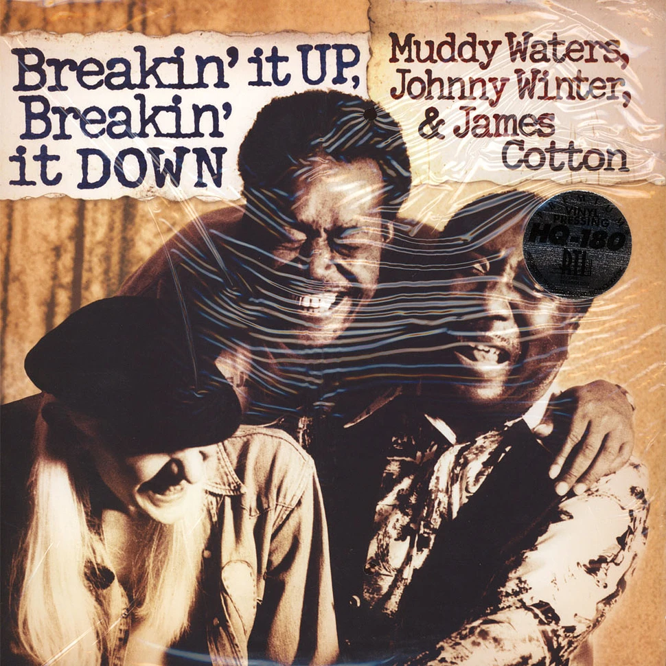 Muddy Waters, Johnny Winter, James Cotton - Breakin' It Up, Breakin' It Down
