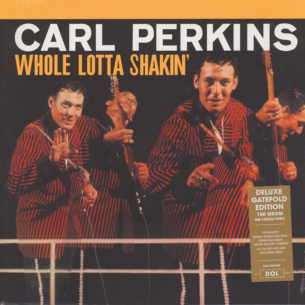 Carl Perkins - Whole Lotta Shakin' Gatefold Sleeve Edition
