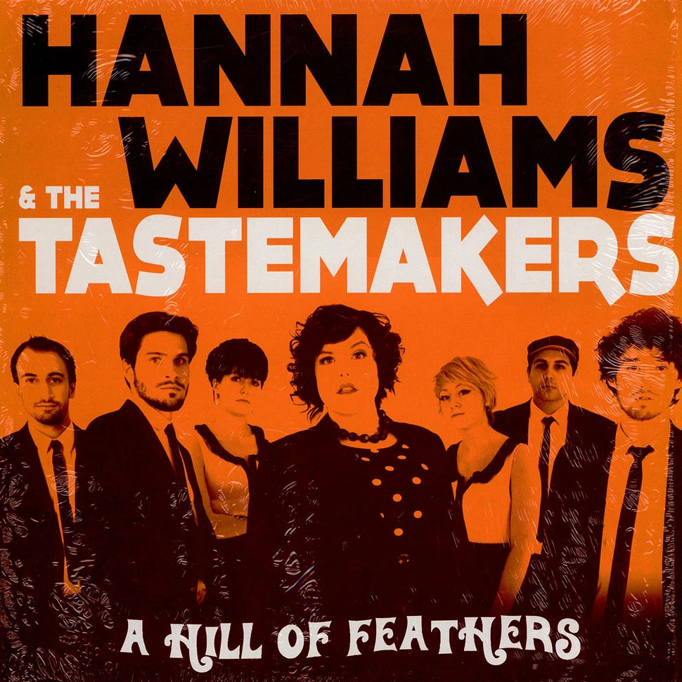 Hannah Williams & The Tastemakers - A Hill Of Feathers