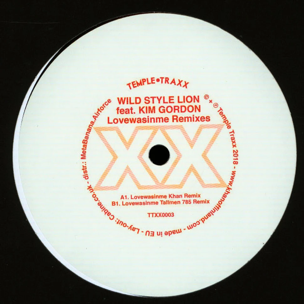 Wild Style Lion & Kim Gordon - Love Was In Me Remixes