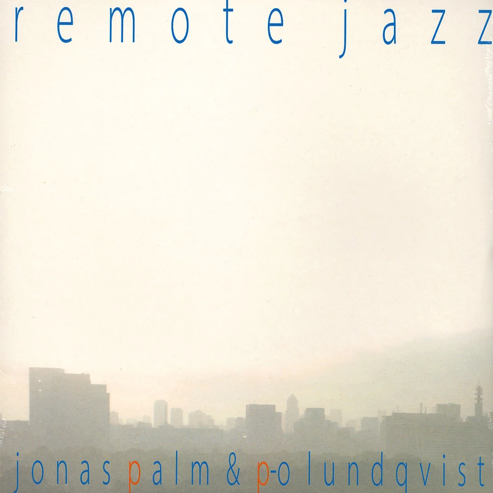 Jonas Palm & P-O Lundquist - Remote Jazz