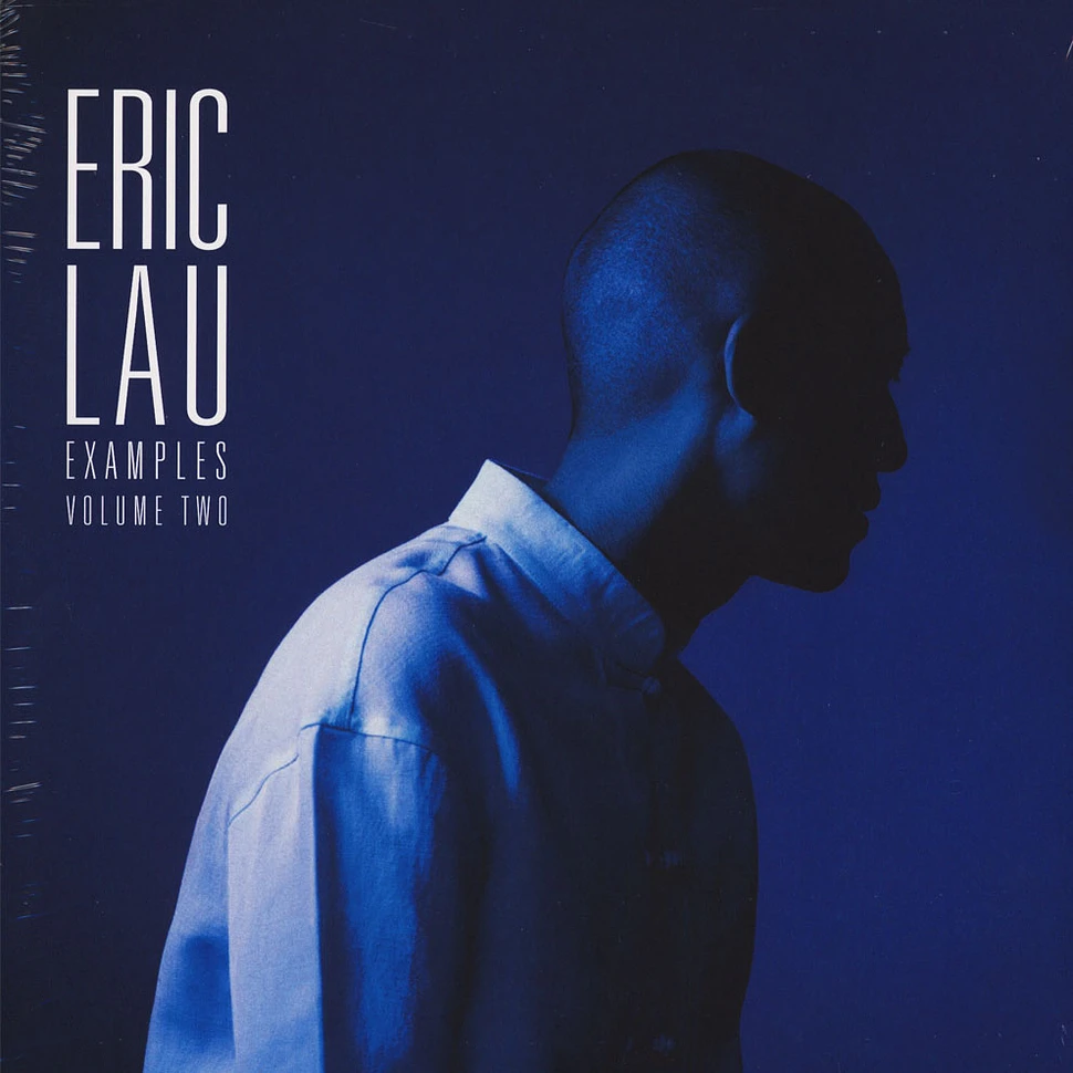 Eric Lau - Examples Volume 2 Black Vinyl Edition