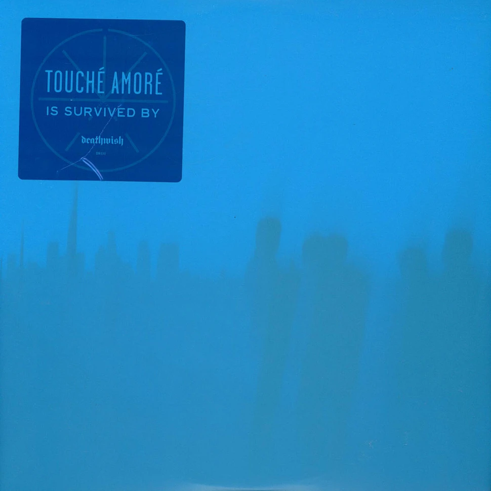 Touche Amore - Is Survived By