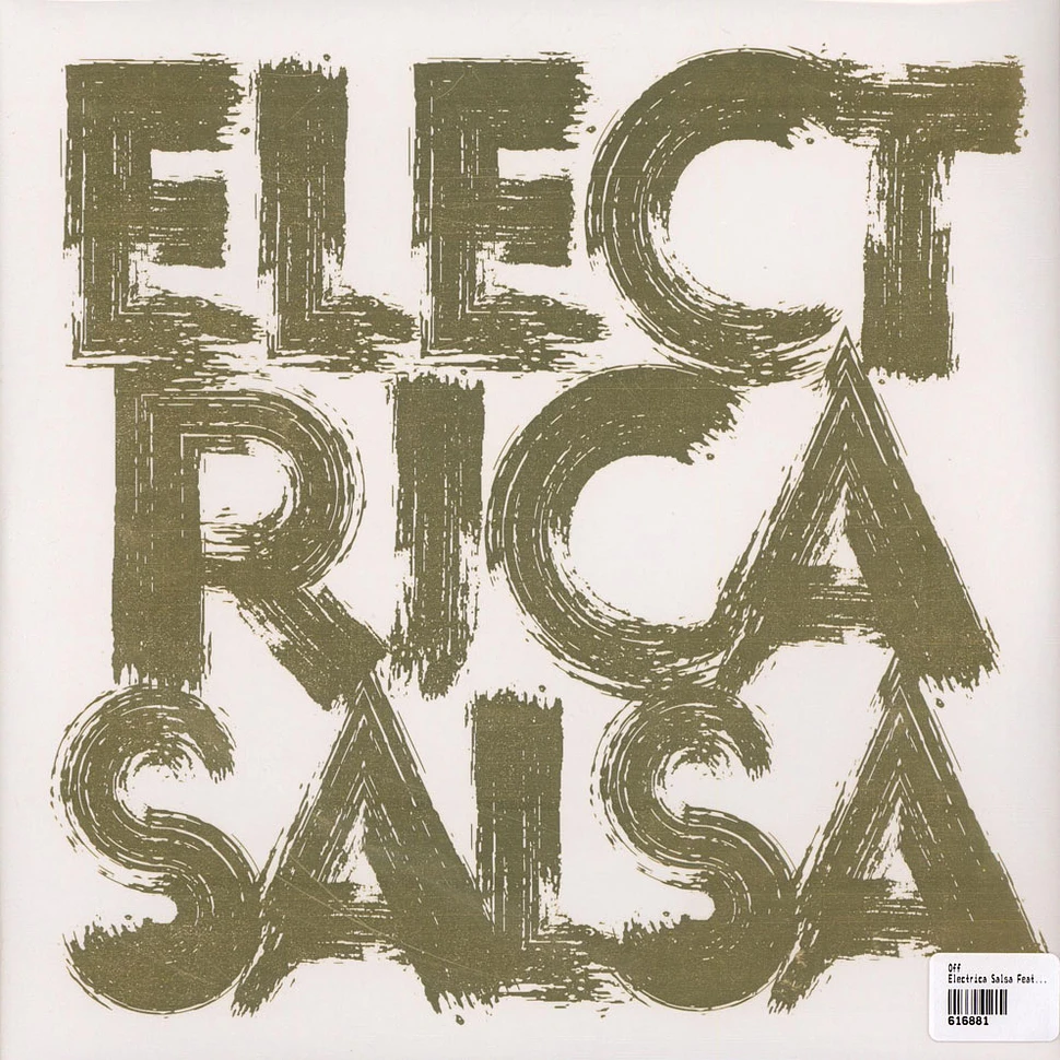 Off Featuring Sven Väth - Electrica Salsa Revisited