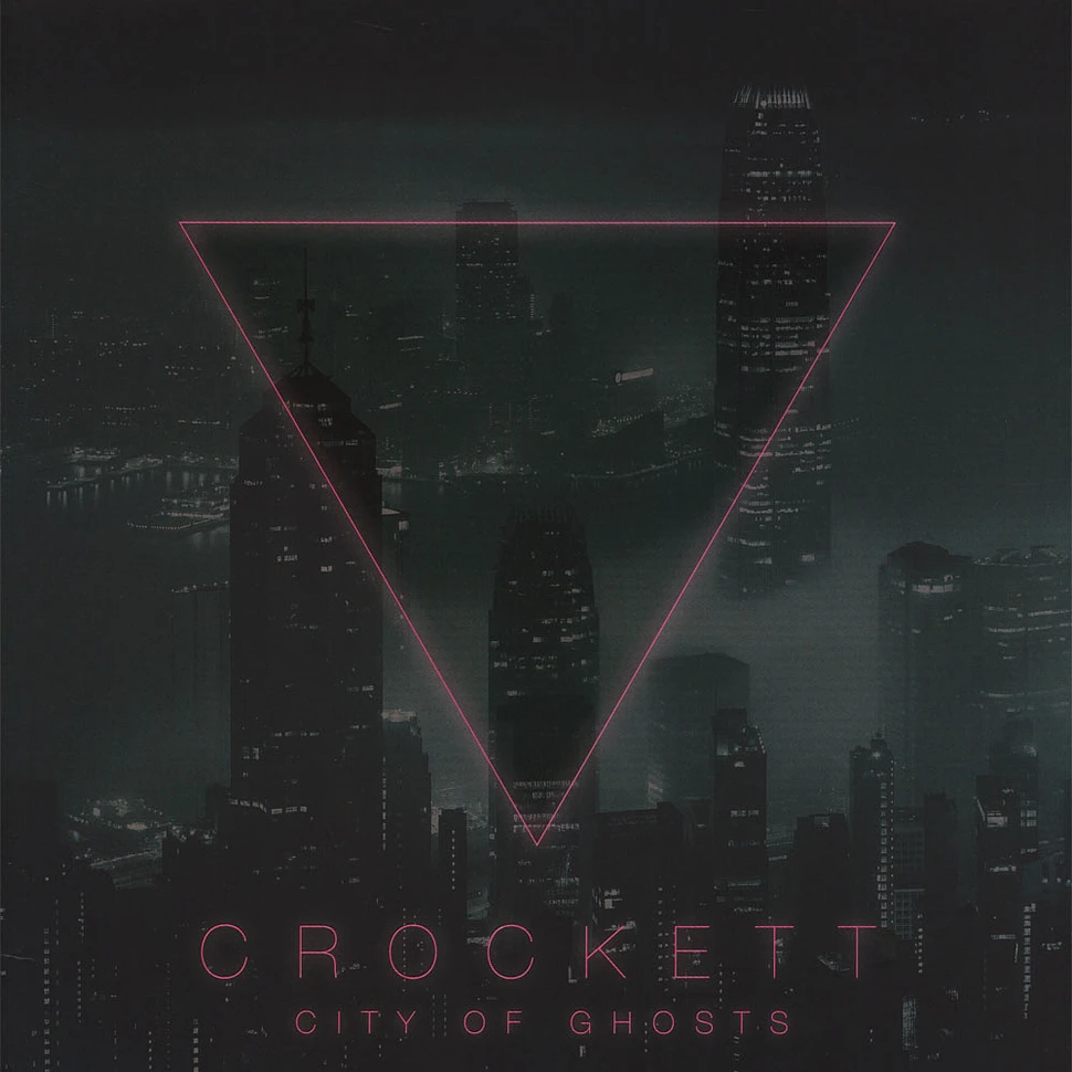Crockett - City Of Ghosts Black Vinyl Edition