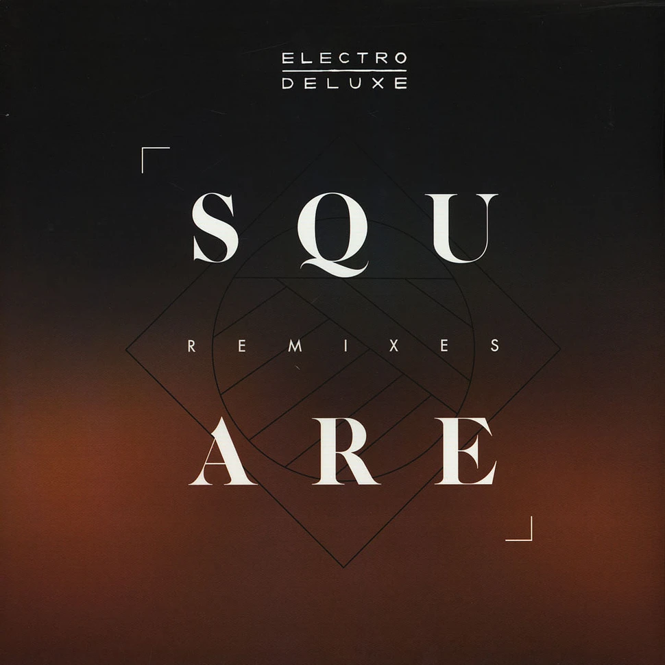 Electro Deluxe - Square Remixes