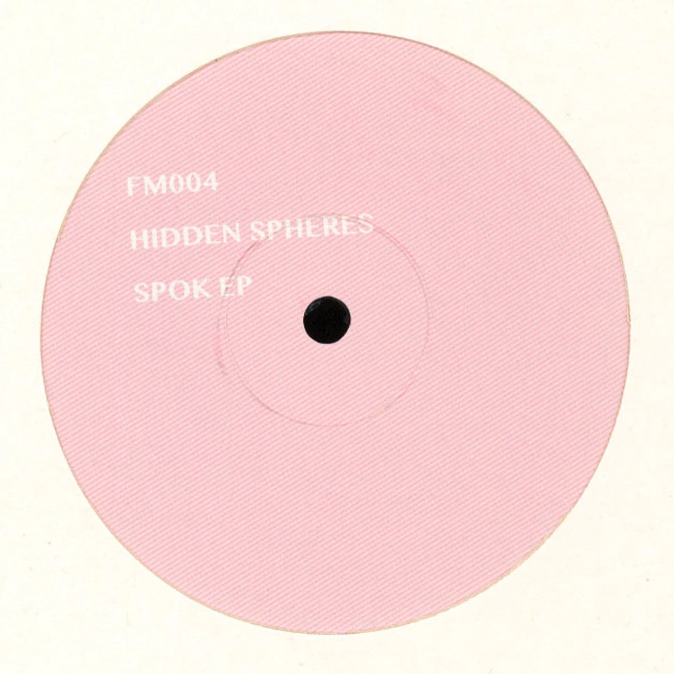 Hidden Spheres - Spok EP
