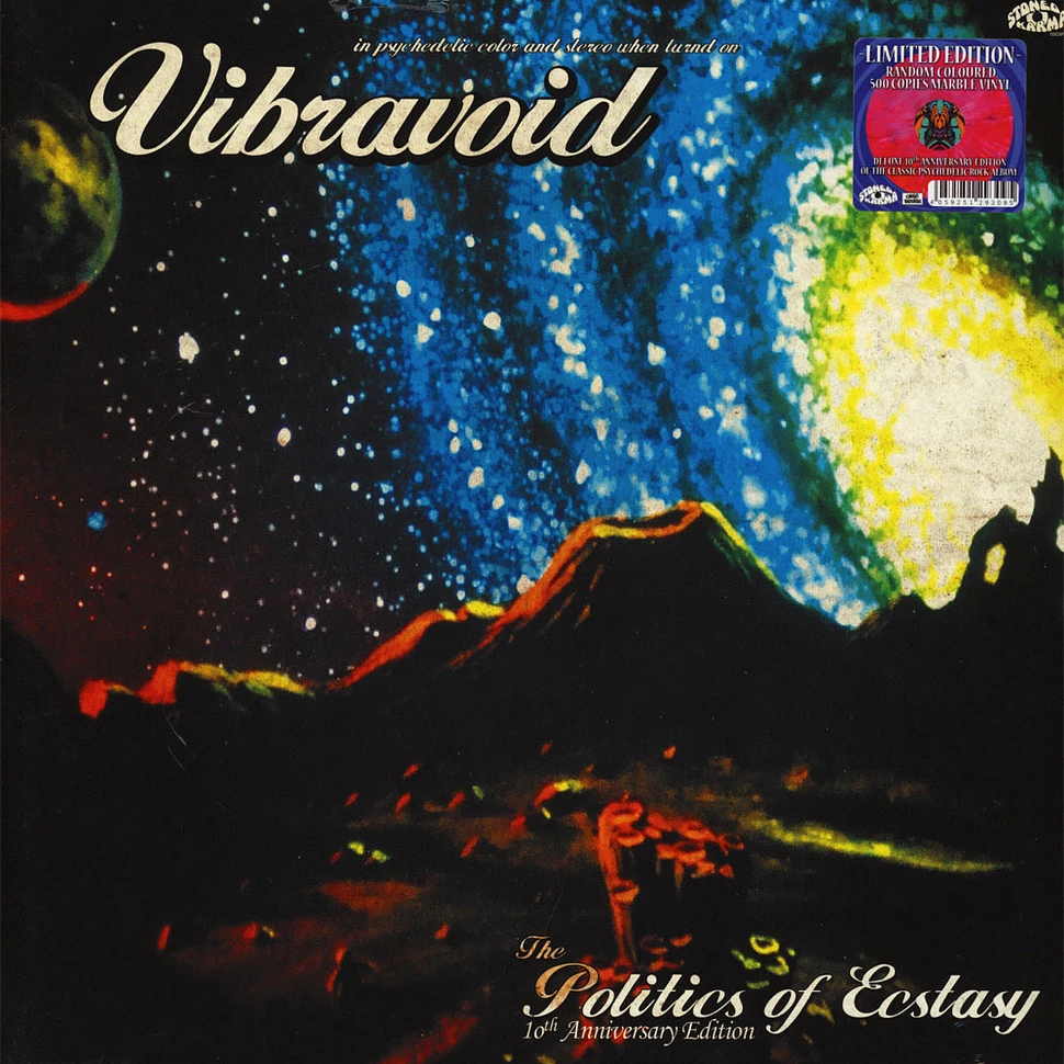 Vibravoid - The Politics Of Ecstasy - Deluxe 10th Anniversary Edition