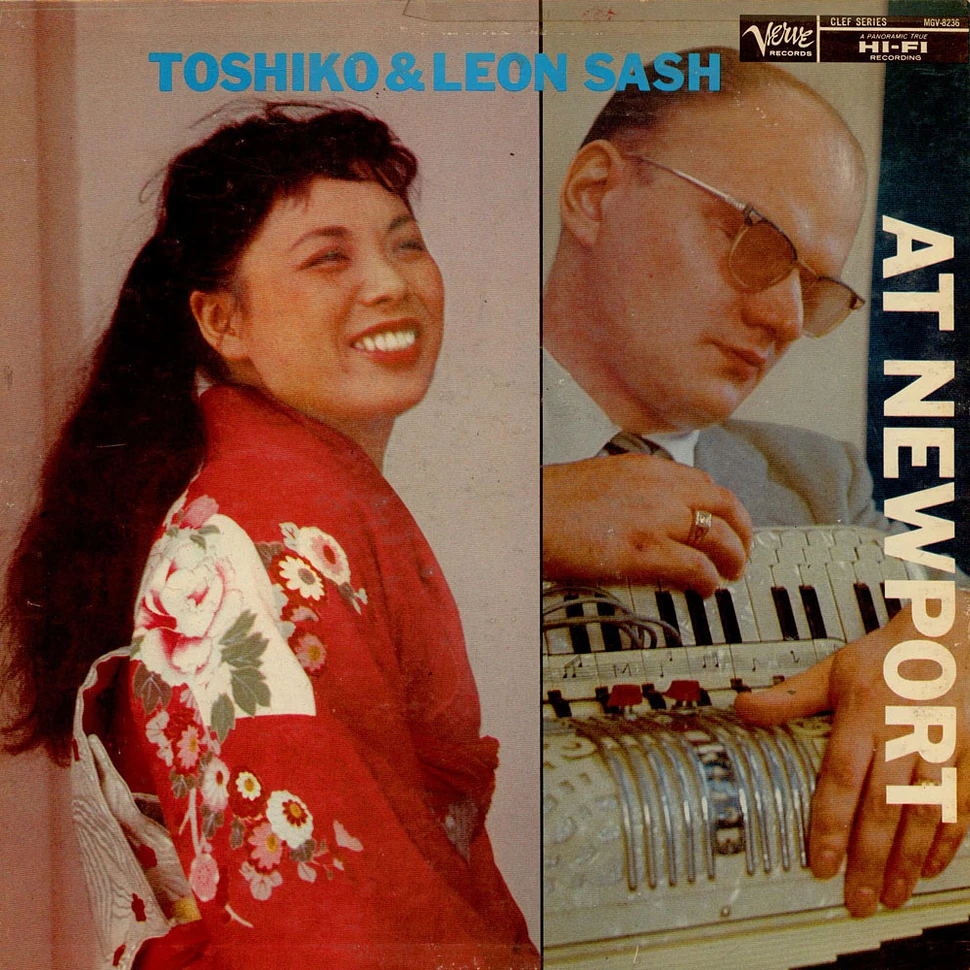Toshiko Akiyoshi & Leon Sash - Toshiko & Leon Sash At Newport