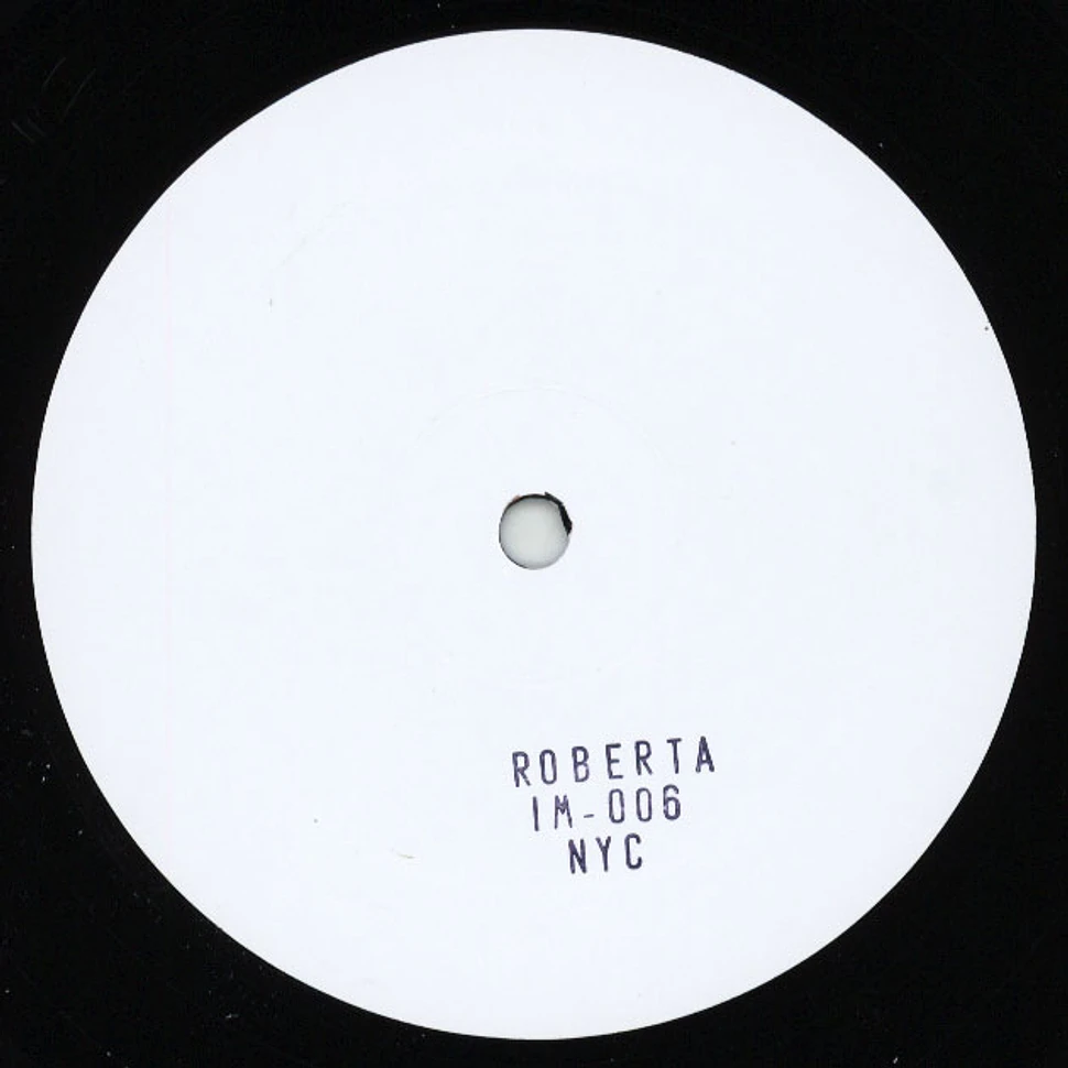 Roberta - Love Me Sometimes (1-Sided)