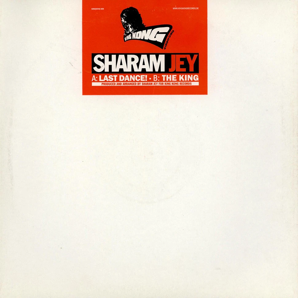 Sharam Jey - Last Dance / The King