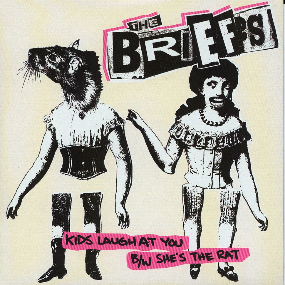 The Briefs - Kids Laugh At You / She's The Rat