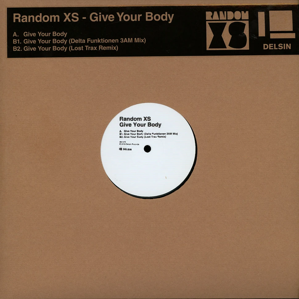 Random XS - Give Your Body
