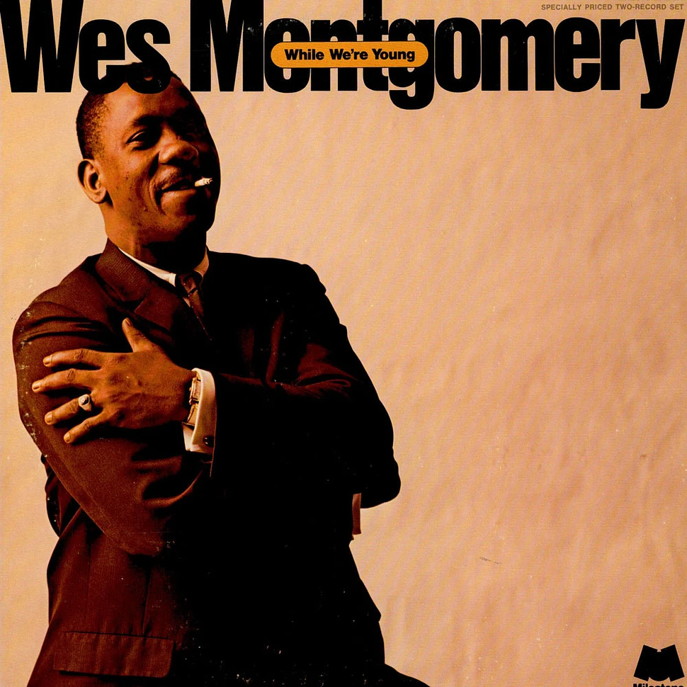 Wes Montgomery - While We're Young