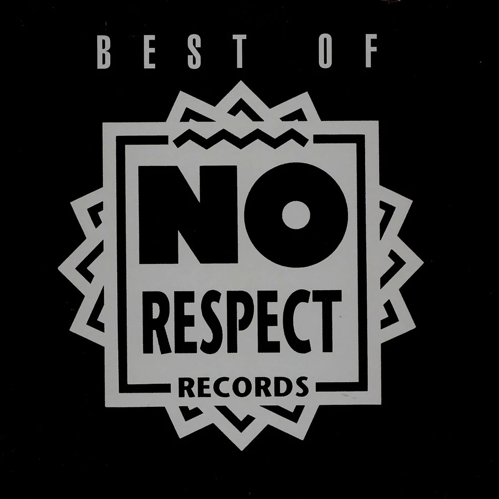 V.A. - Best Of No Respect