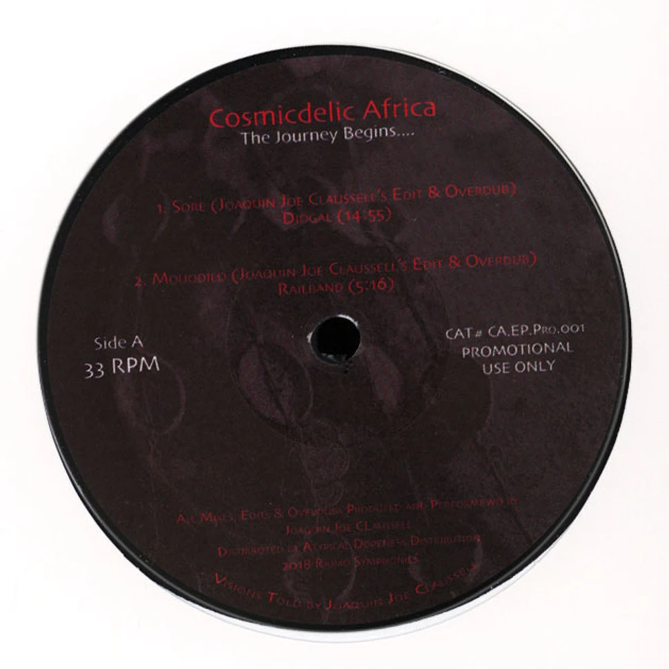 Joaquin Joe Claussell - Cosmicdelic Africa Unofficial Edits & Overdubs