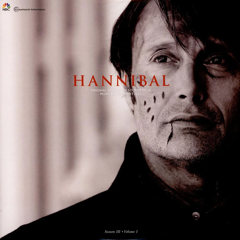 Brian Reitzell - Hannibal Season III • Volume I (Original Television Soundtrack)
